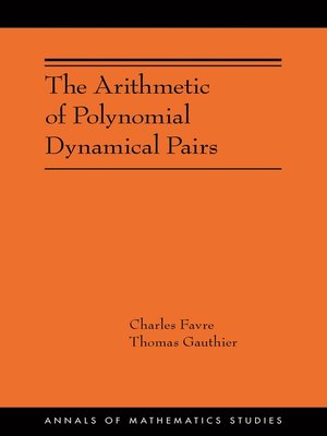 cover image of The Arithmetic of Polynomial Dynamical Pairs